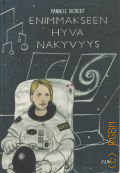 Hannele R., Enimmakseen hyva nakyvyys � 2011