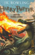 Rowling J.K., Harry  Potter and the Goblet of Fire  2016 (Harry Potter. Book 4)