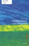 Luck M., Hormones  2014 (Very short introductions. 394)