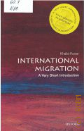 Koser K., International Migration  2016 (Very short introductions. 157)