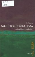 Rattansi A., Multiculturalism  2011 (Very short introductions. 283)