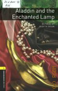 Aladdin and the enchanted lamp. stage 1 (400 headwords) � 2008 (Oxford Bookworms Library. Fantasy&Horror)