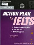 Jakeman V., Action Plan for IELTS. last-minute preparation, practice test, self-study guide  2006 (Academic module) (Cambridge books for Cambridge exams)