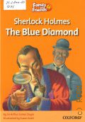 Doyle A.C., Sherlock Holmes and the Blue Diamond  2009 (Family and friends)