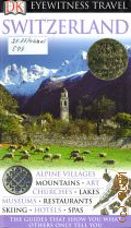 Czupryn A., Switzerland  2008 (Eyewitness Travel Guide)