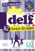 �hapiro L., ABC delf Junior Scolaire. a2 � 2012