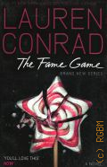 Conrad L., The fame game. [a novel]  cop.2012