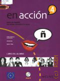 Gutierrez E., En accion 4. C1. curso de espanol. libro del alumno � 2010
