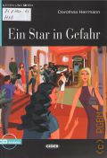 Herrmann D., Ein Star in Gefahr � 2008 (Lesen und uben)