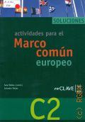 Robles S., Marco Comun Europeo. Lenguas 2. Solucionario  2010