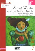 Snow White and the Seven Dwarts. Level 5  2008 (Early reads)