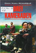 Remarque E. M., Drei Kameraden � 2010 (Deutsch. Moderne Prosa)