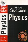 Booth G., As Success Physics (Study guide) (AS & A2 Success)