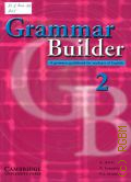Amin A., Grammar Builder 2. A grammar guidebook for  students of English � 2004