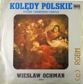 Ochman W., Koledy Polskie(Polish Cristmas Carols)  [1976]