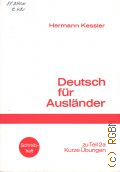Kessler H., Schreibheft zu Teil 2a:kurze Ubungen. Deutsch fur Auslander [T.2a]  cop.1980