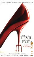 Weisberger L., The Devil Wears Prada � 2006 (The international bestseller)