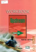 Evans V., Upstream. Advanced. Students book. Workbook  2006