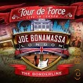 Bonamassa J., The Borderline  2014 (Collectable Series ) (Tour De Force - Live In London 2013)