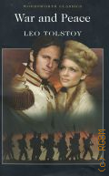 Tolstoj L. N., War and peace � 2001 (Wordsworth classics)