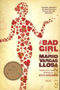 Vargas Llosa M., The Bad Girl