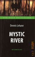 Lehane D., Mystic River � 2020 (Abridged Bestseller)