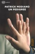 Modiano P., Un pedigree  2005