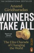 Giridharadas A., Winners Take All. the Elite Charade of Changing the World  2019  (New York Times bestseller)