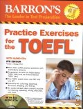Sharpe P.J., Practice Exercises for the TOEFL.Test of English as a Foreign Language  2011 (Barron's)
