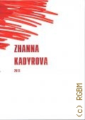 Жанна Кадырова. Альбом 2013 — 2013 