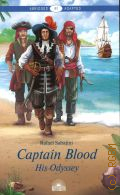 Sabatini R., Captain Blood. his odyssey. [����� ��� ������ �� ���������� �����] � 2020 (Abridged. Adapted. B1)