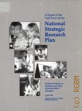 A report of the Task Force on the National Strategic Research Plan  1989