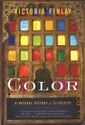 Finlay V., Color. a natural history of the palette  2002