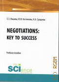 . ., Negotiations. key to success.    2021