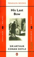 Doyle A. C., His Last Bow. some reminiscences of Sherlock Holmes � 1997