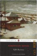 Davies R., Fifth Business  2001 (Penguin classics)