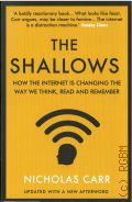 Carr N. G., The Shallows. What the Internet is Doing to Our Brains  2020