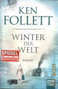 Follett K., Winter der Welt. die Jahrhundert-Saga. roman  2012