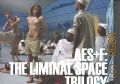 AES+F. , , AES+F: the liminal space trilogy. [ AES+F. , , 25  - 12  2012   2012