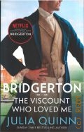 Quinn J., The Viscount Who Loved Me  2021 (Bridgerton. book 2)