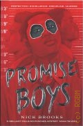 Brooks N., Promise Boys  2023