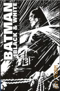 Batman. Blak & White. volume three  2007