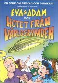 Gahrton M., Eva & Adam och hotet fran varldsrymden � 2015 (Eva & Adam och...) (En serie om riksdag och demakrati)