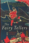 Jubber N., The Fairy Tellers. A Journey info the Secret History of Fairy Tales  2022