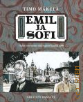 Makela T., Emil ja Sofi  2005