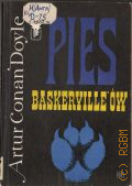 Doyle A.C., Pies Baskerville'ow. Przeklad anonimowy � 1974 (Klub srebrnego klucza)