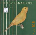 Pavlis ., Chov kanarikov  1972