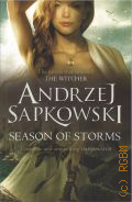 Sapkowski A., Season of Storms � 2019
