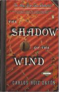 Zafon C. R., The Shadow of the Wind � 2005