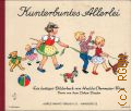 Obermaier-Wenz H., Kunterbuntes Allerlei: Ein lustiges Bilderbuch Turtleback � [1986]